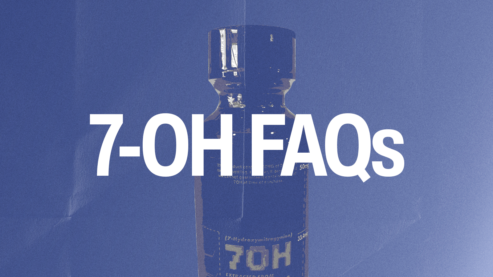 7-OH: Quick Questions, Straight Answers